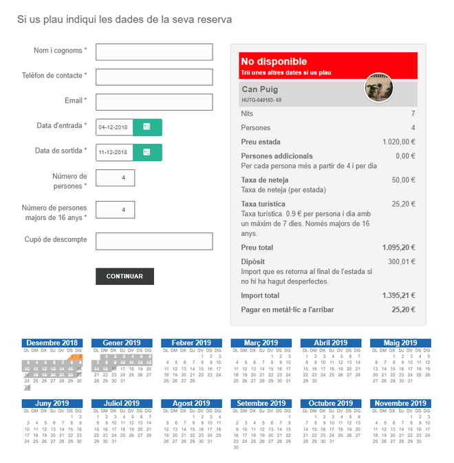 En cas que les dates ja estiguin reservades apareix el calendari per ajudar a triar En cas que les dates ja estiguin reservades apareix el calendari per ajudar a triar